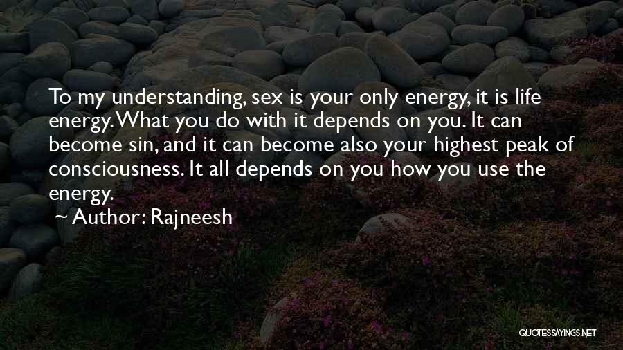 It All Depends On You Quotes By Rajneesh