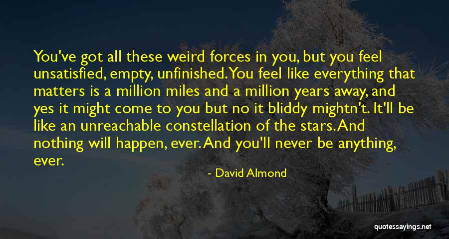 It All Matters Quotes By David Almond