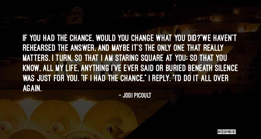 It All Matters Quotes By Jodi Picoult