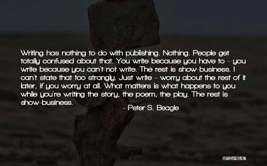 It All Matters Quotes By Peter S. Beagle