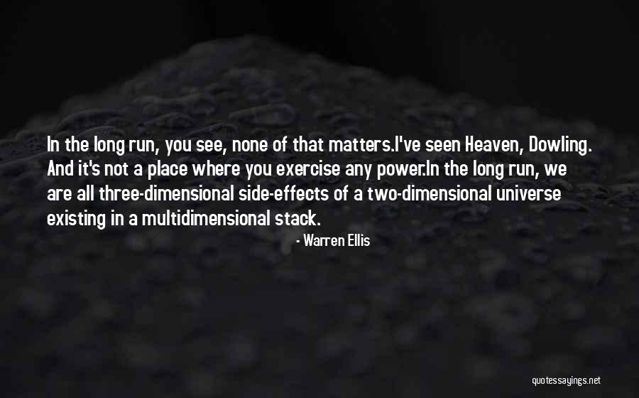 It All Matters Quotes By Warren Ellis