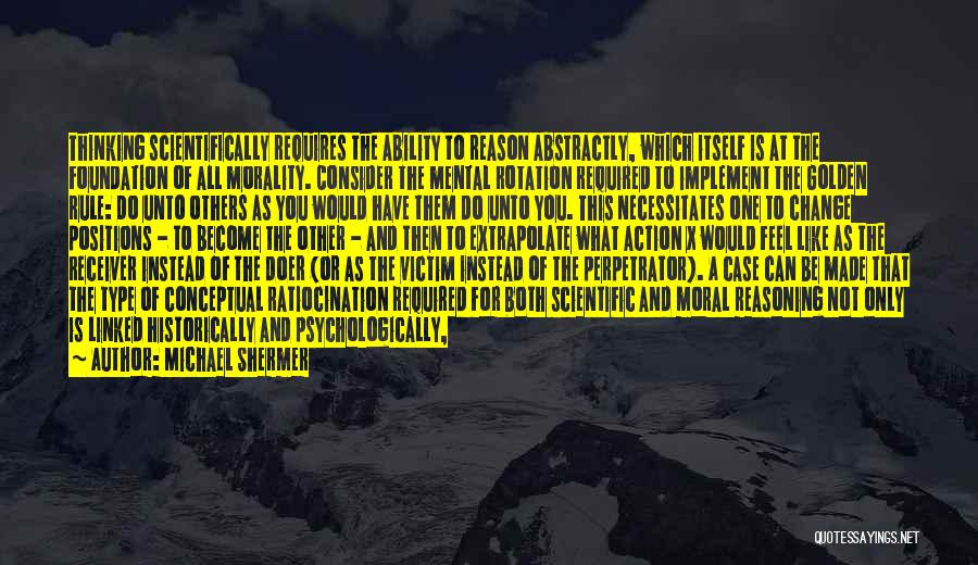 It All Mental Quotes By Michael Shermer