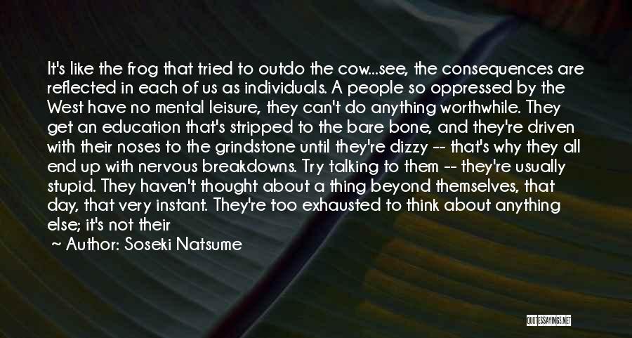 It All Mental Quotes By Soseki Natsume