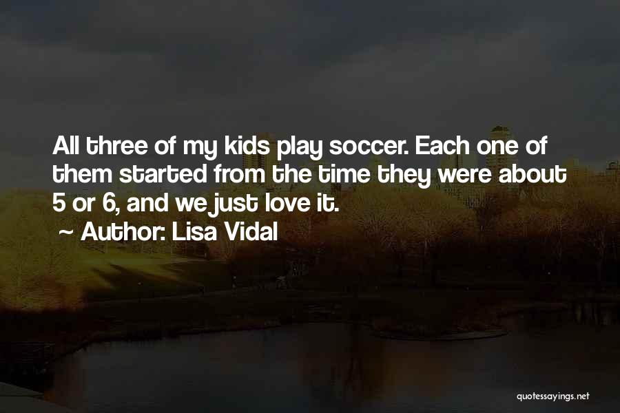 It All Started Love Quotes By Lisa Vidal