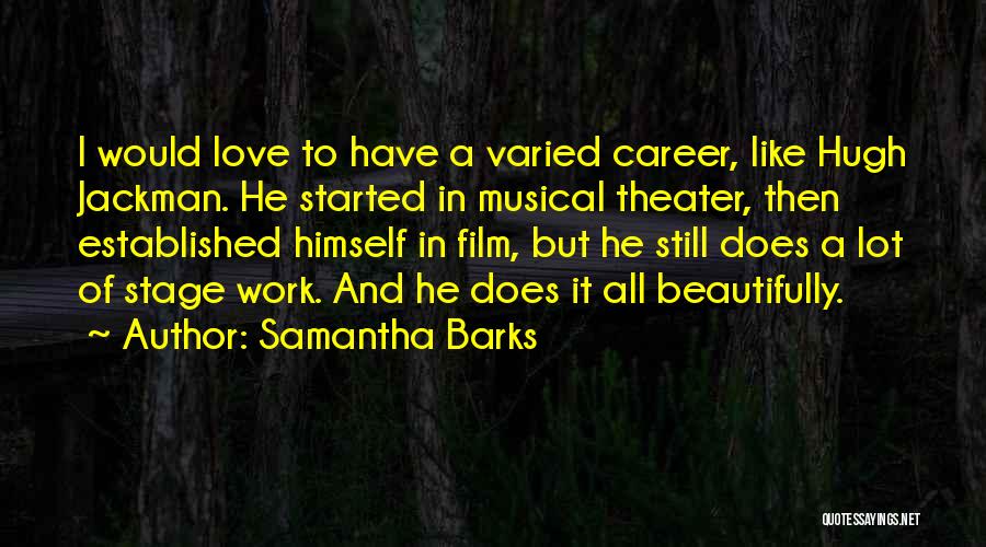It All Started Love Quotes By Samantha Barks