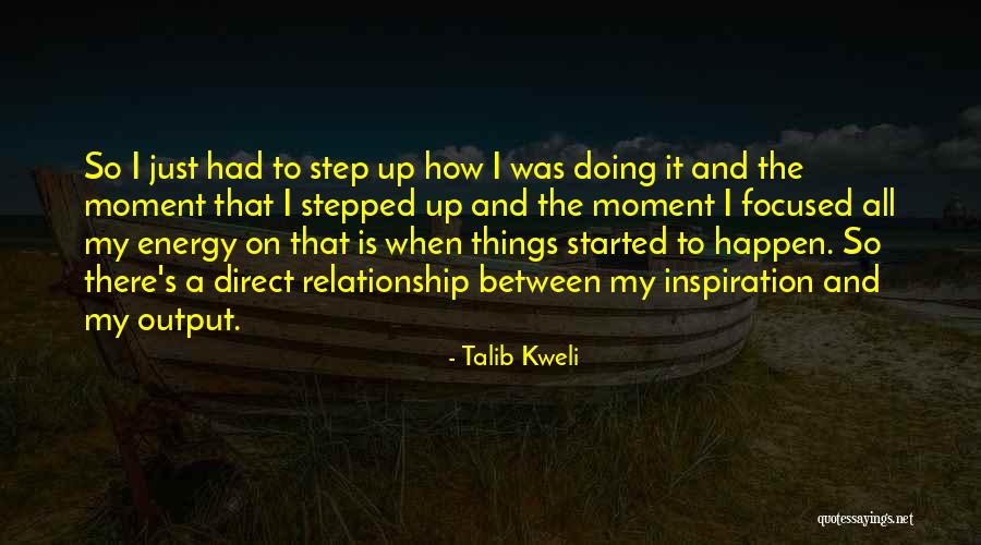 It All Started Quotes By Talib Kweli It All Started Quotes By Talib Kweli