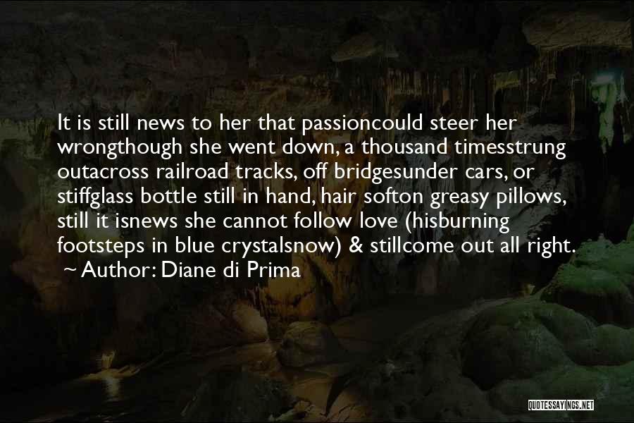 It All Went Wrong Quotes By Diane Di Prima