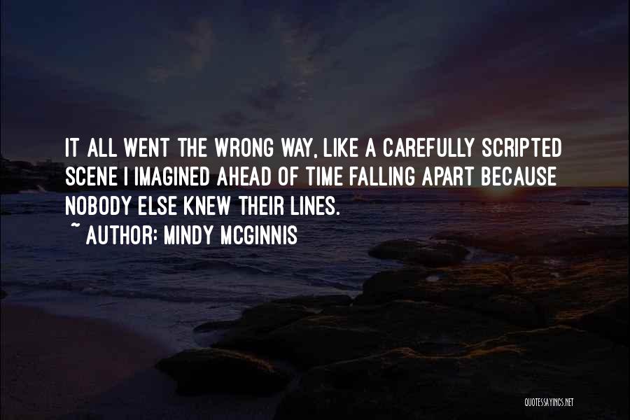 It All Went Wrong Quotes By Mindy McGinnis