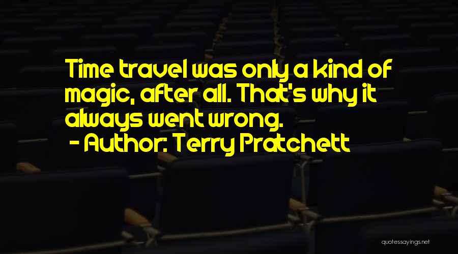 It All Went Wrong Quotes By Terry Pratchett