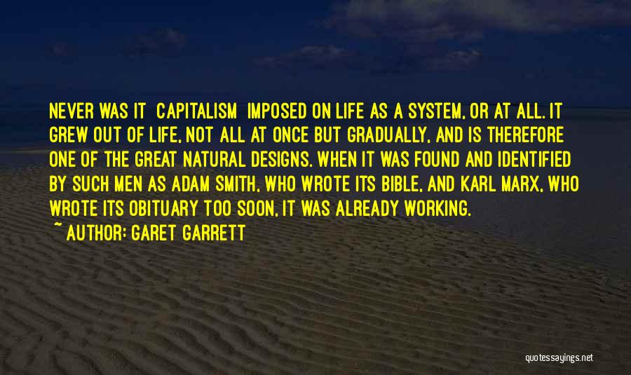 It All Working Out Quotes By Garet Garrett