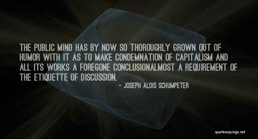 It All Works Out Quotes By Joseph Alois Schumpeter It All Works Out Quotes By Joseph Alois Schumpeter