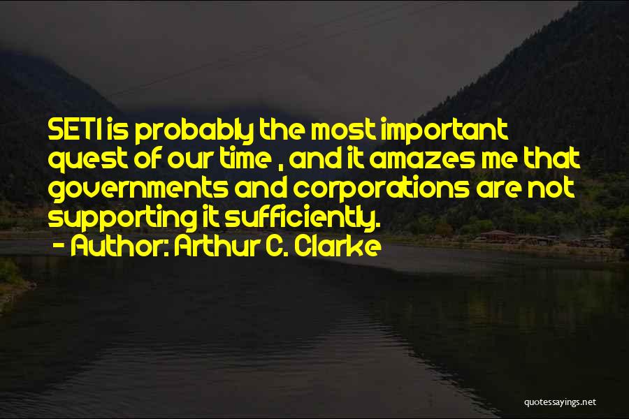It Amazes Me Quotes By Arthur C. Clarke