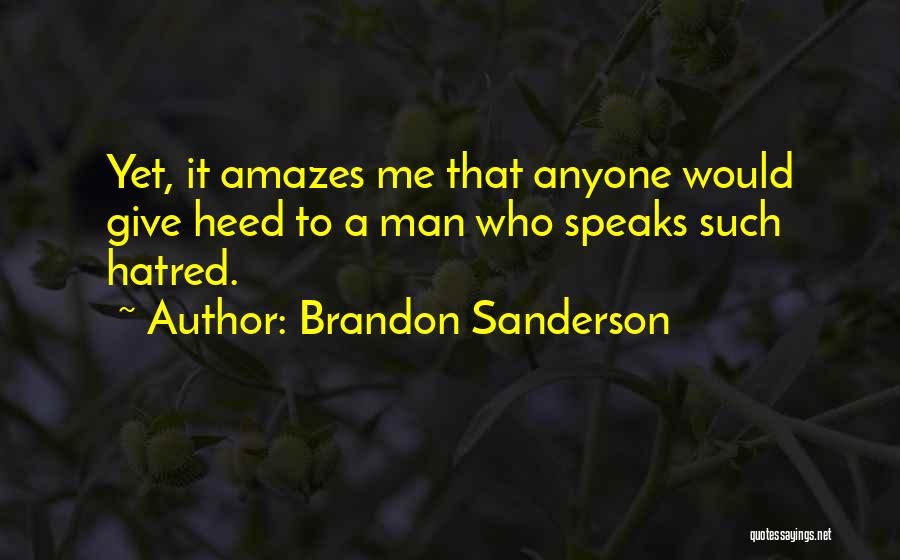 It Amazes Me Quotes By Brandon Sanderson