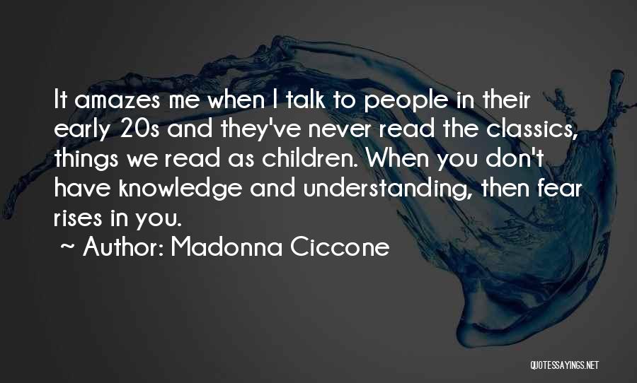 It Amazes Me Quotes By Madonna Ciccone
