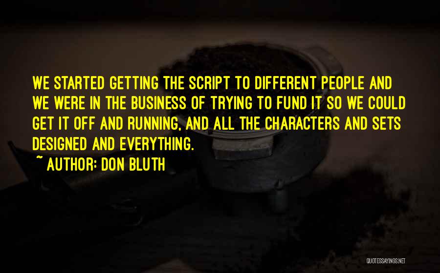 It And Business Quotes By Don Bluth