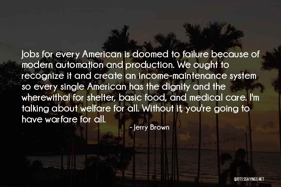 It Automation Quotes By Jerry Brown It Automation Quotes By Jerry Brown