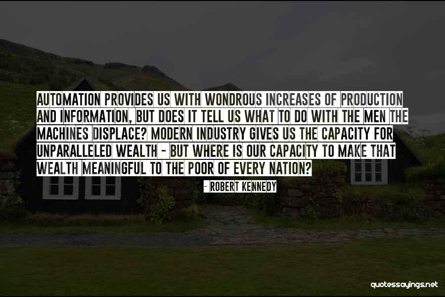 It Automation Quotes By Robert Kennedy It Automation Quotes By Robert Kennedy