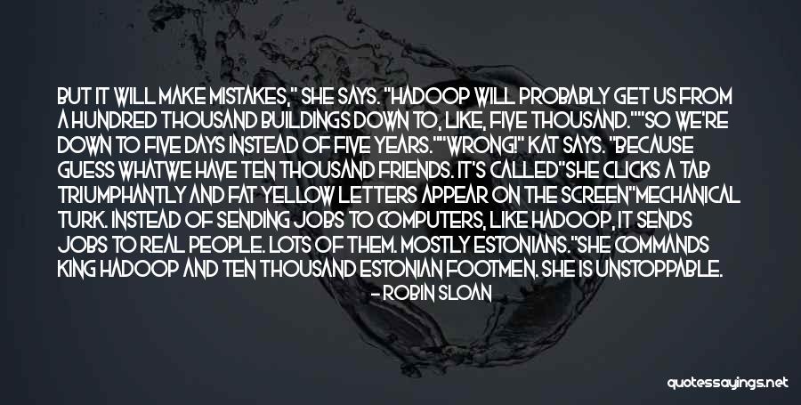 It Automation Quotes By Robin Sloan It Automation Quotes By Robin Sloan
