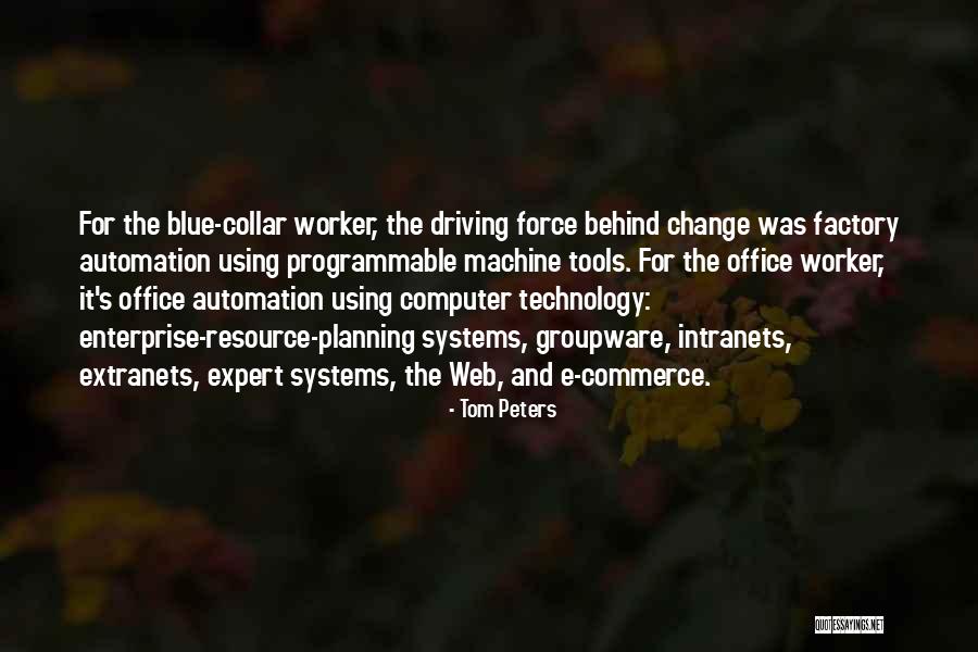 It Automation Quotes By Tom Peters It Automation Quotes By Tom Peters