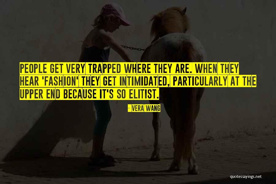 It Because Quotes By Vera Wang It Because Quotes By Vera Wang
