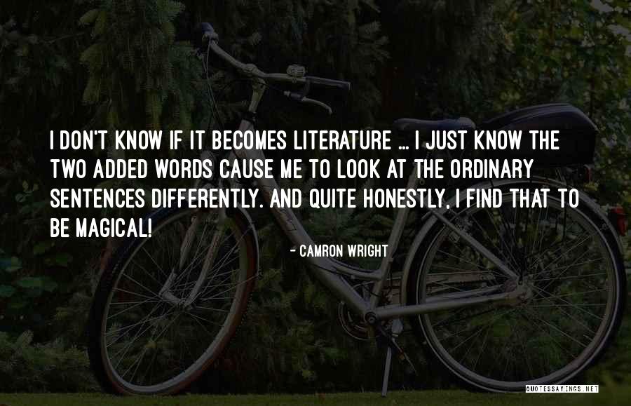 It Becomes Quotes By Camron Wright It Becomes Quotes By Camron Wright