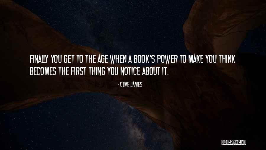 It Becomes Quotes By Clive James It Becomes Quotes By Clive James