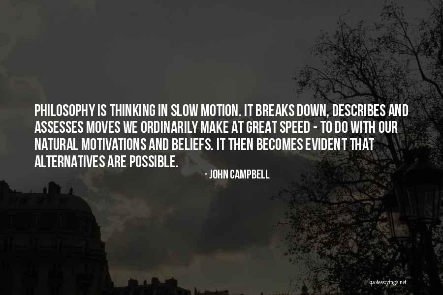 It Becomes Quotes By John Campbell It Becomes Quotes By John Campbell