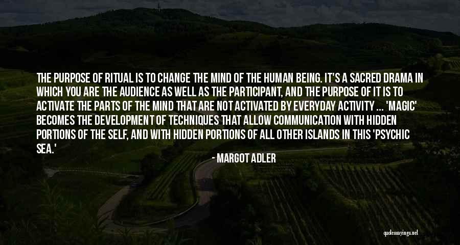 It Becomes Quotes By Margot Adler It Becomes Quotes By Margot Adler