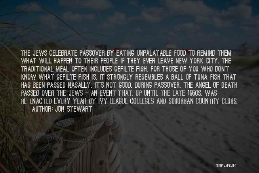 It Been A Good Year Quotes By Jon Stewart