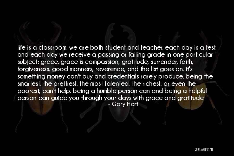 It Being A Good Day Quotes By Gary Hart It Being A Good Day Quotes By Gary Hart