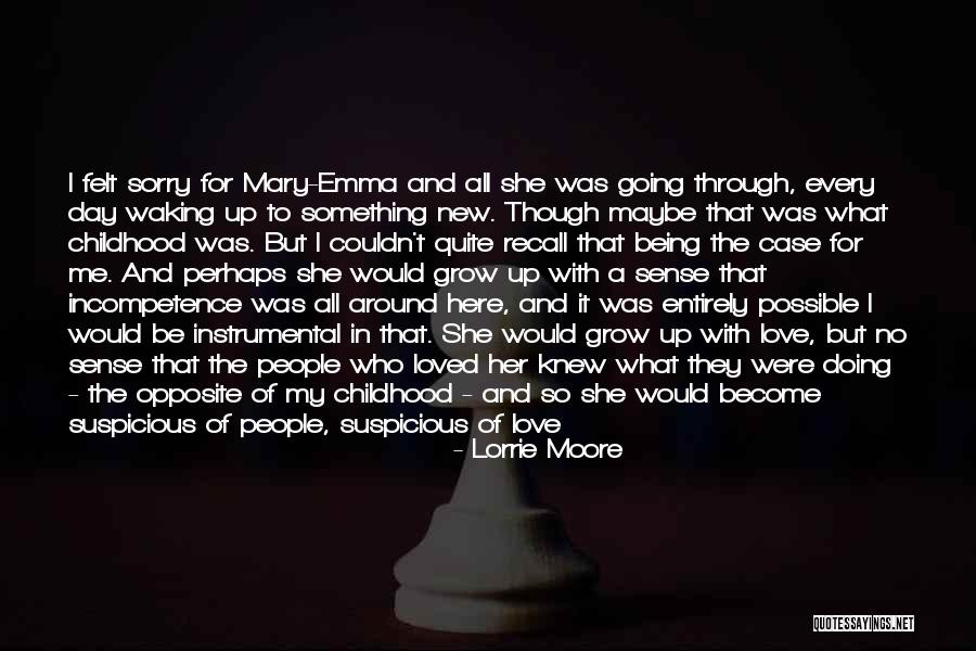It Being A New Day Quotes By Lorrie Moore It Being A New Day Quotes By Lorrie Moore