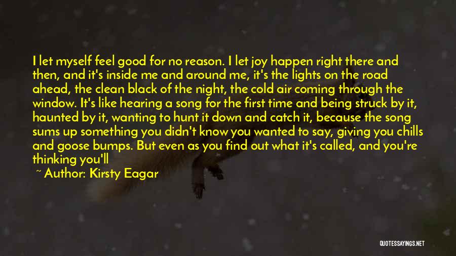 It Being Cold Quotes By Kirsty Eagar
