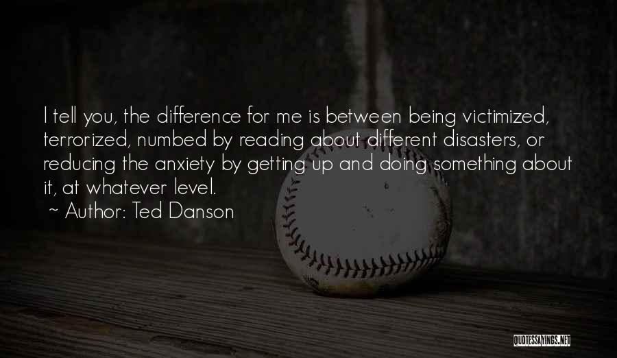 It Being Different Quotes By Ted Danson