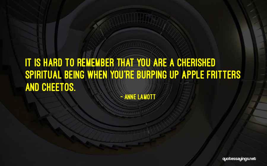 It Being Hard Quotes By Anne Lamott