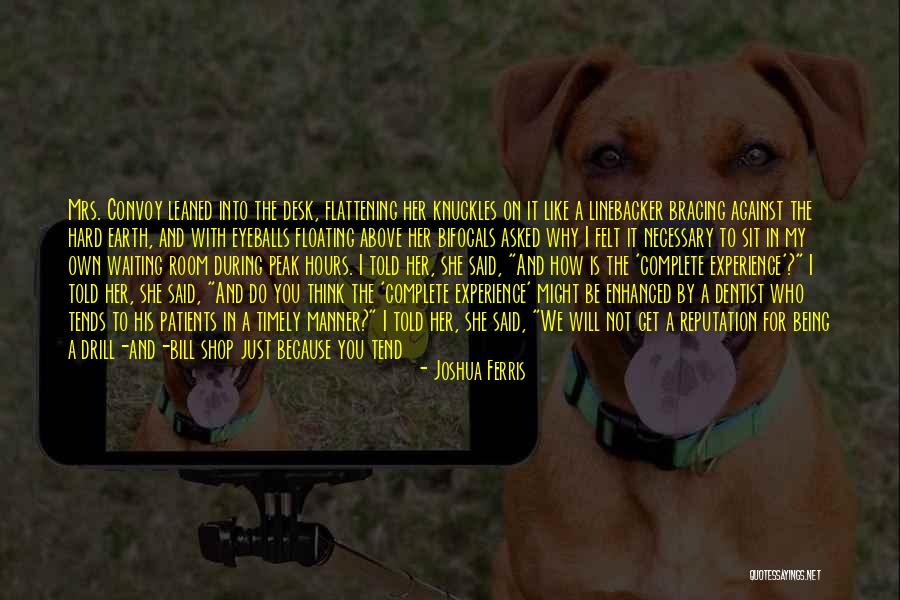 It Being Hard Quotes By Joshua Ferris It Being Hard Quotes By Joshua Ferris