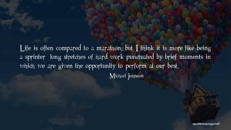 It Being Hard Quotes By Michael Johnson It Being Hard Quotes By Michael Johnson