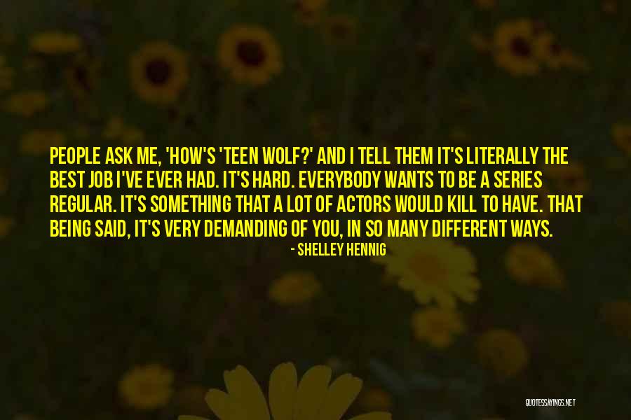 It Being Hard Quotes By Shelley Hennig It Being Hard Quotes By Shelley Hennig
