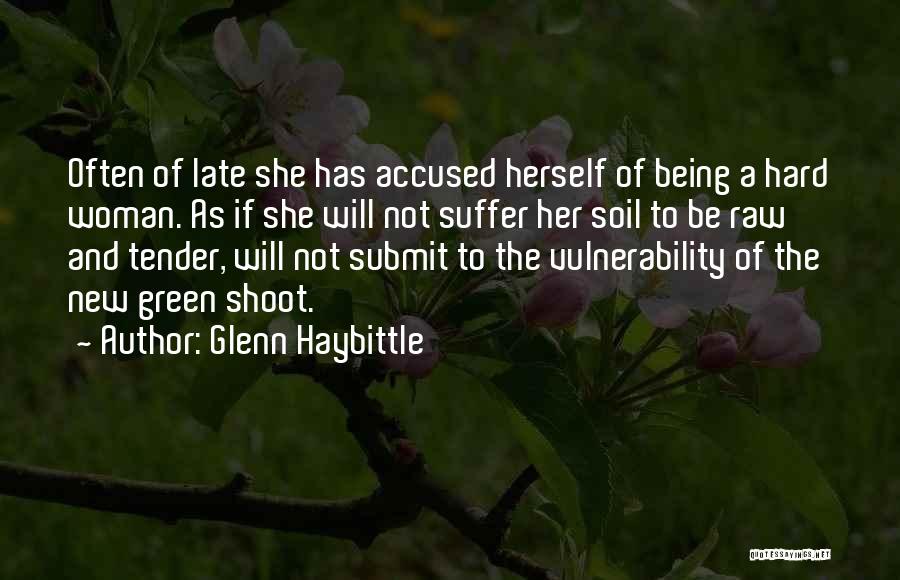 It Being Hard To Be A Woman Quotes By Glenn Haybittle