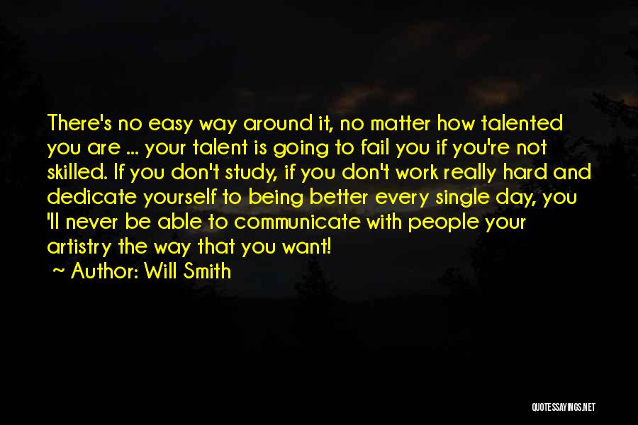It Being Hard To Be Yourself Quotes By Will Smith