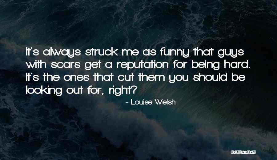 It Being Hard To Do The Right Thing Quotes By Louise Welsh