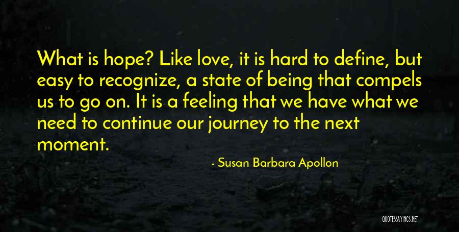 It Being Hard To Love Someone Quotes By Susan Barbara Apollon