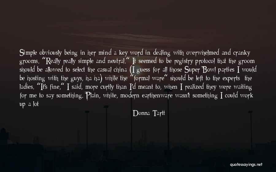 It Being Meant To Be Quotes By Donna Tartt