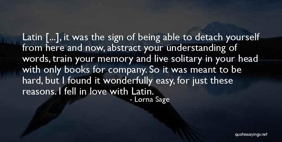 It Being Meant To Be Quotes By Lorna Sage