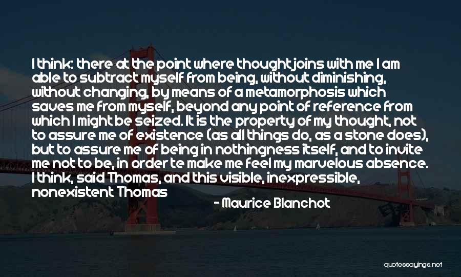 It Being Meant To Be Quotes By Maurice Blanchot