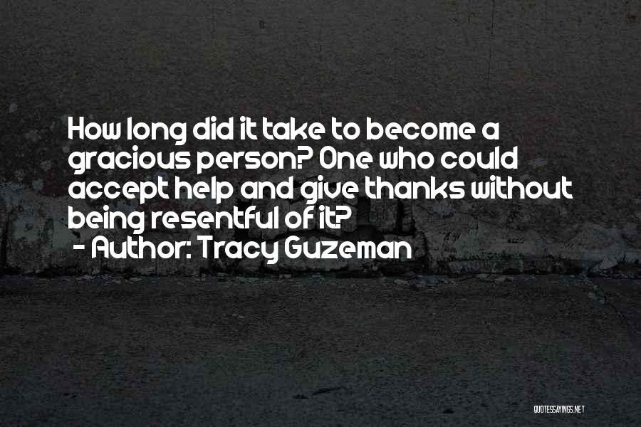 It Being Okay To Give Up Quotes By Tracy Guzeman