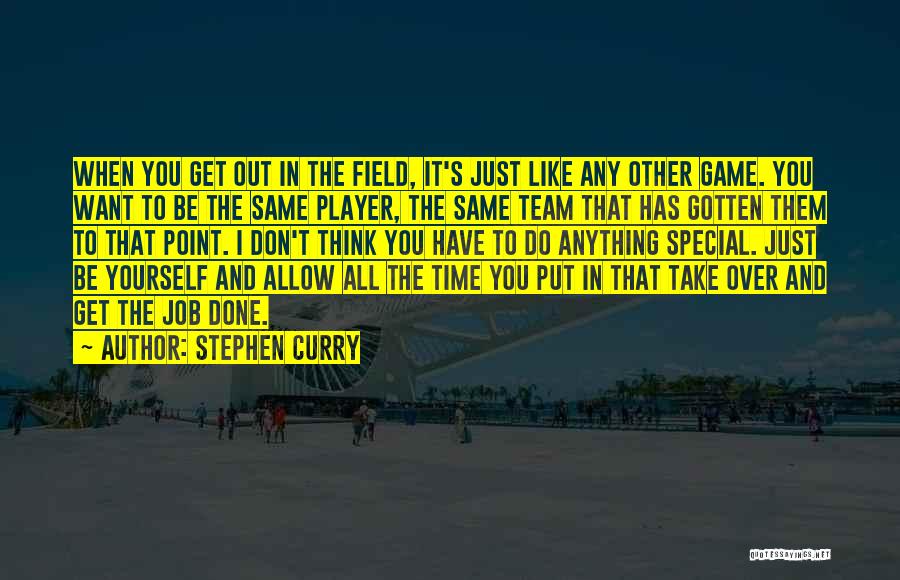 It Being Over And Done Quotes By Stephen Curry