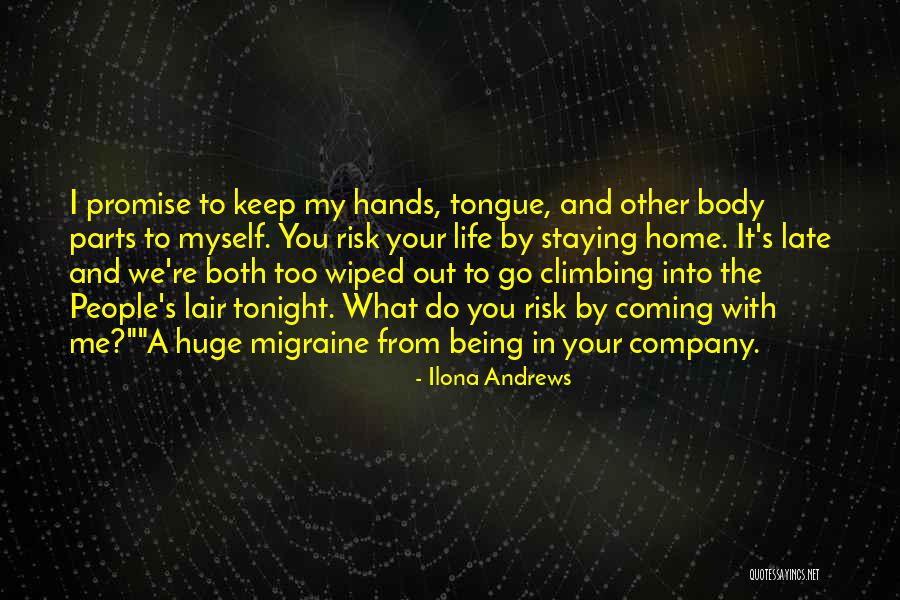 It Being Too Late Quotes By Ilona Andrews It Being Too Late Quotes By Ilona Andrews