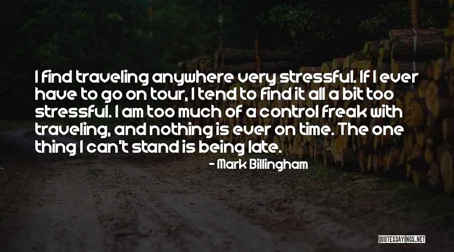 It Being Too Late Quotes By Mark Billingham It Being Too Late Quotes By Mark Billingham