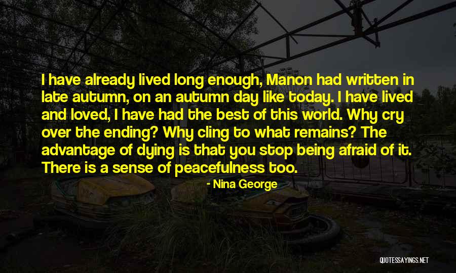 It Being Too Late Quotes By Nina George It Being Too Late Quotes By Nina George
