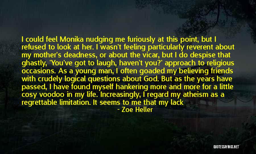 It Being Too Late Quotes By Zoe Heller It Being Too Late Quotes By Zoe Heller
